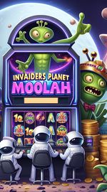 Invaders from the Planet Moolah